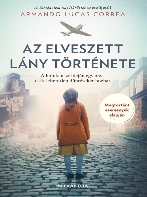 Title details for Az elveszett lány története by Armando Lucas Correa - Available